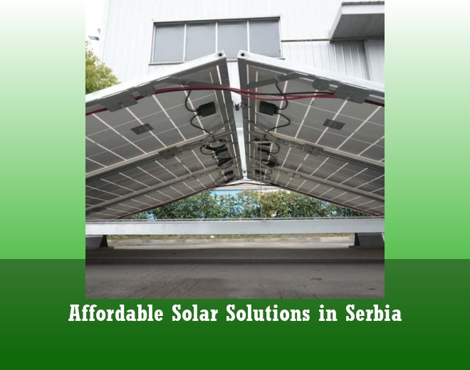 Affordable Solar Solutions in Serbia